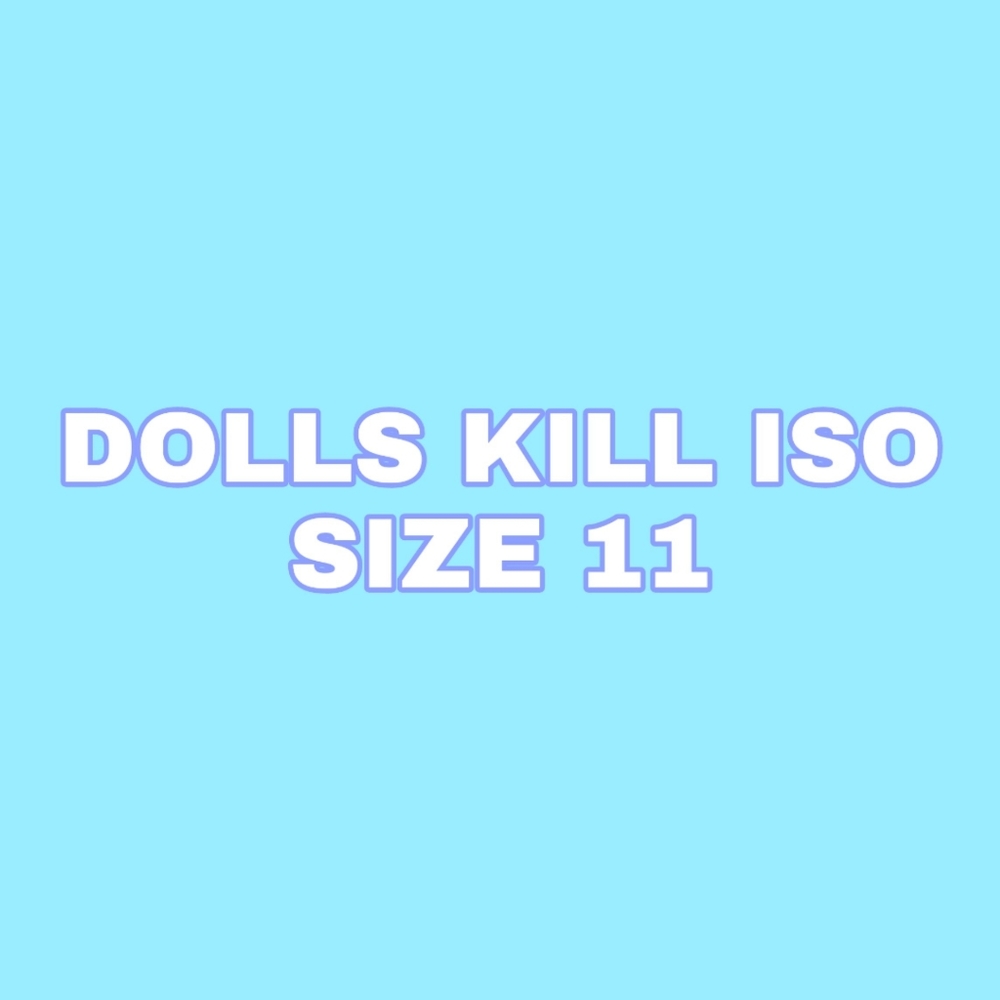 DOLLS KILL ISO